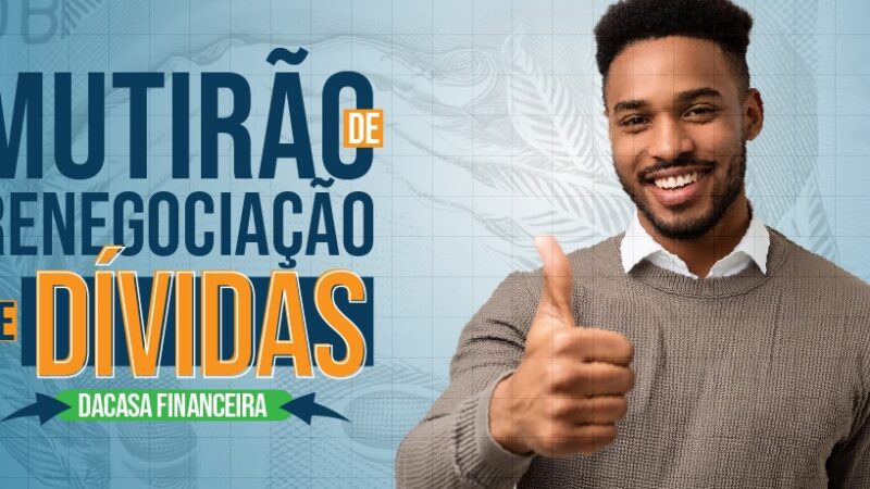 Procon de Cariacica e Dacasa promovem mutirão de renegociação de dívidas com desconto de até 100%