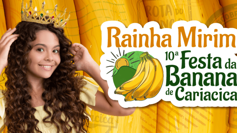Concurso de Rainha Mirim é atração confirmada na Festa da Banana; inscreva-se!