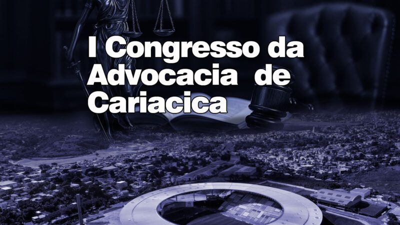 I Congresso da Advocacia de Cariacica reúne grandes nomes do Direito em evento histórico na Faculdade Pio XII