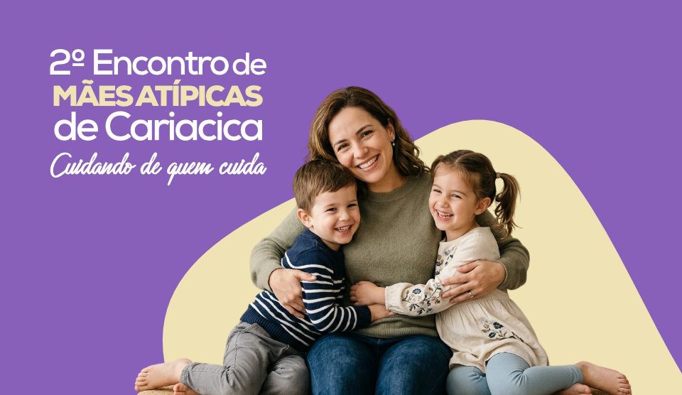 Prefeitura de Cariacica realiza evento dedicado às mães atípicas nos 136 anos da cidade