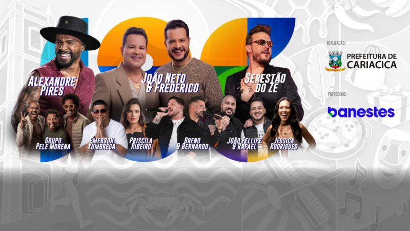 Festa de 136 anos de Cariacica terá shows de Alexandre Pires, João Neto & Frederico e Serestão do Zé