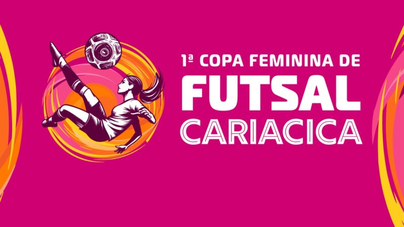 Cariacica prorroga inscrições para a I Copa Feminina de Futsal até sexta-feira (17)