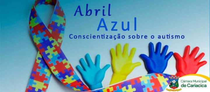 Abril Azul: Mês de Conscientização do Autismo!