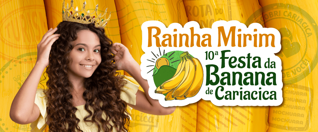 Concurso de Rainha Mirim é atração confirmada na Festa da Banana; inscreva-se!